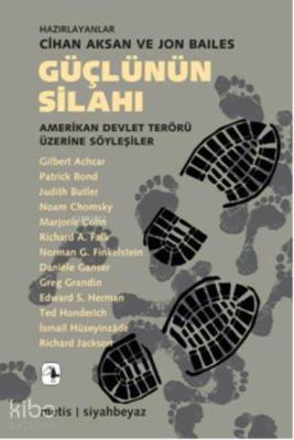 Güçlünün Silahı; Amerikan Devlet Terörü Üzerine Söyleşiler