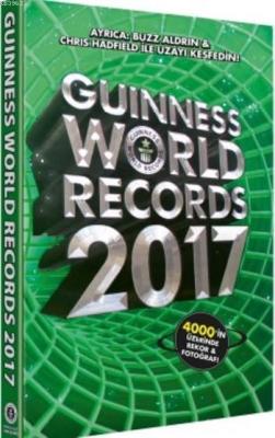 Guinness Dünya Rekorlar Kitabı 2017 Kolektif