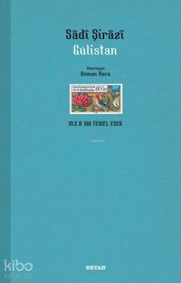 Gülistan Şirazlı Şeyh Sadi (Şirazî)