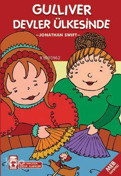 Gülliver Devler Ülkesinde; 2. ve 3. Sınıflar İçin Çocuk Klasikleri