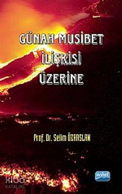 Günah Musibet İlişkisi Üzerine Selim Özarslan