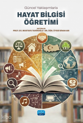 Güncel Yaklaşımlarla Hayat Bilgisi Öğretimi Kolektif