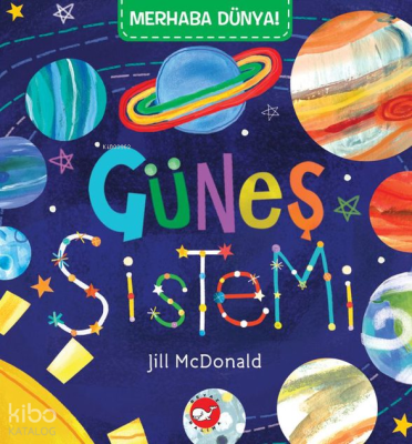 Güneş Sistemi;Merhaba Dünya Serisi Jill McDonald
