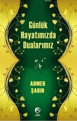 Günlük Hayatımızda Dualarımız