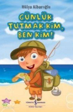 Günlük Tutmak Kim Ben Kim