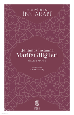 Günümüz İnsanına Marifet Bilgileri Muhyiddin İbn Arabi