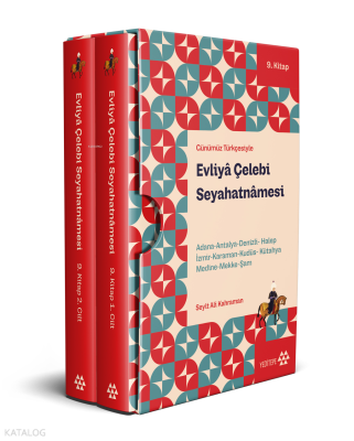 Günümüz Türkçesiyle Evliyâ Çelebi Seyahatnâmesi 9. Kitap - 2 Cilt (Kut
