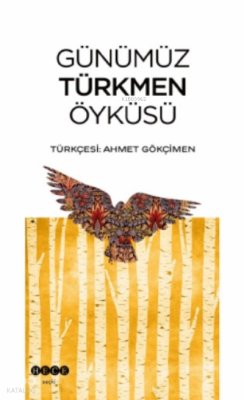 Günümüz Türkmen Öyküsü