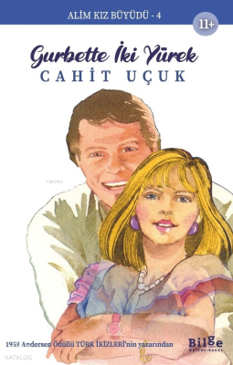 Gurbette İki Yüzük;Alim Kız Büyüdü-4 Cahit Uçuk
