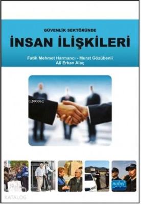 Güvenlik Sektöründe İnsan İlişkileri