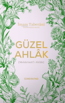 Güzel Ahlak İmam Taberâni