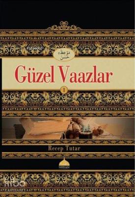 Güzel Vaazlar 1 (Ciltli)