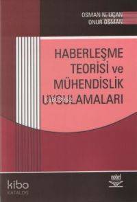 Haberleşme Teorisi ve Mühendislik Uygulamaları