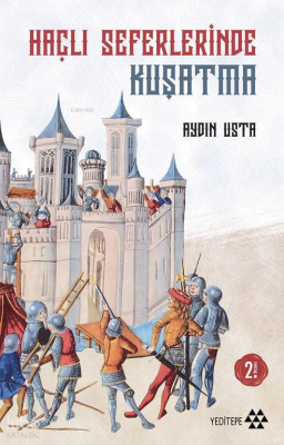 Haçlı Seferlerinde Kuşatma