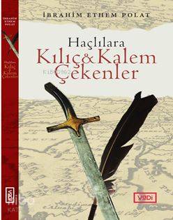 Haçlılara Kılıç ve Kalem  Çekenler