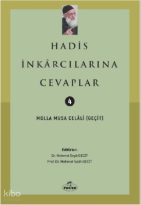 Hadis İnkarcılarına Cevaplar Molla Musa Celali