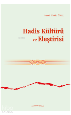 Hadis Kültürü ve Eleştirisi