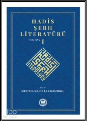Hadis Şerh Literatürü 1