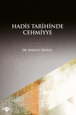Hadis Tarihinde Cehmiyye