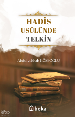 Hadis Usulünde Telkin