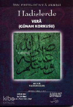 Hadislerde Vera Abdullah b. Muhammed b. Ubeyd İbn Ebid-Dünyâ