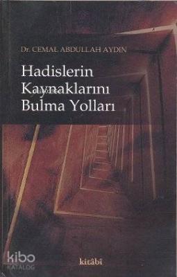 Hadislerin Kaynaklarını Bulma Yolları