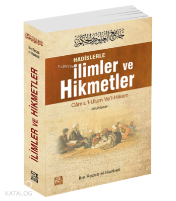 Hadislerle İlimler ve Hikmetler;( Muhtasar )