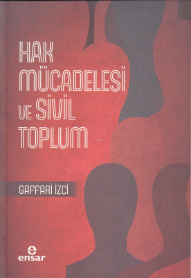 Hak Mücadelesi ve Sivil Toplum Gaffari İzci