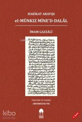 Hakikat Arayışı el-Münkız Mine'd-Dalâl (Türkçe=Arapça); El-Münkız Mine'd-Dalal