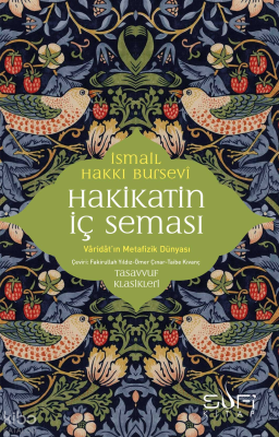 Hakikatin İç Seması İsmail Hakkı Bursevi