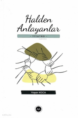 Halden Anlayanlar Yaşar Koca