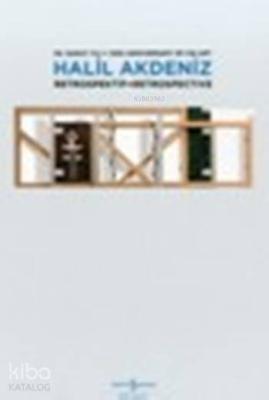 Halil Akdeniz Retrospektif Mümtaz Sağlam