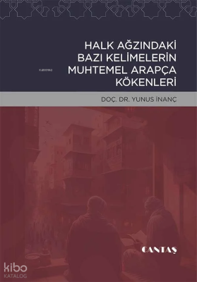 Halk Ağzında Bazı Kelimelerin Arapça Kökenleri