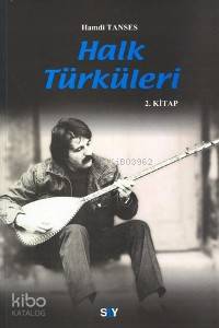 Halk Türküleri; 2. Kitap