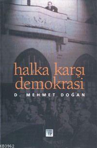 Halka Karşı Demokrasi