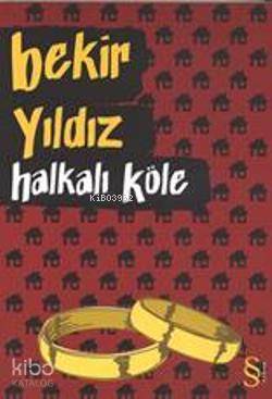 Halkalı Köle