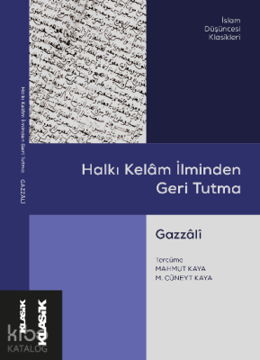 Halkı Kelâm İlminden Geri Tutma İmam-ı Gazali