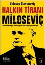 Halkın Tiranı Miloseviç