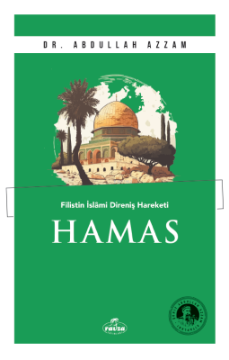 Hamas - Filistin İslâmî Direniş Hareketi Abdullah Azzam