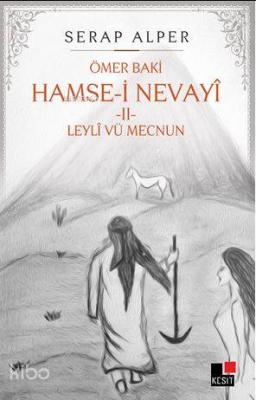 Hamse-i Nevayî  Leylî vü Mecnun