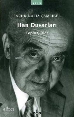 Han Duvarları; Toplu Şiirler