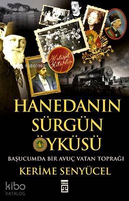 Hanedan'ın Sürgün Öyküsü