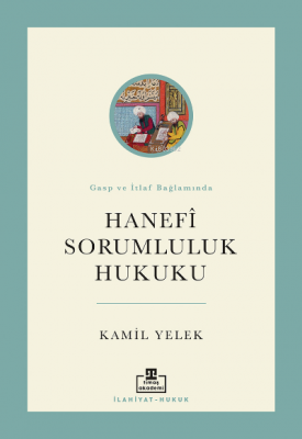 Hanefi Sorumluluk Hukuku Kamil Yelek