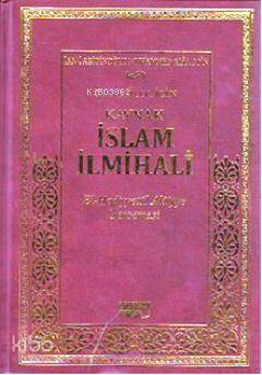 Hanefiler İçin Kaynak İslam İlmihali; El-Hediyyetül Alaiyye Tercemesi