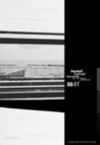 Hareket Halinde; 1986 - 2001 Fotografik Seyahat Projesi