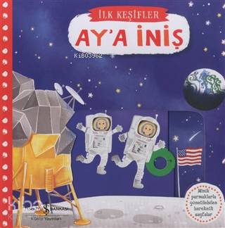 Hareketli Ay'a İniş - İlk Keşifler