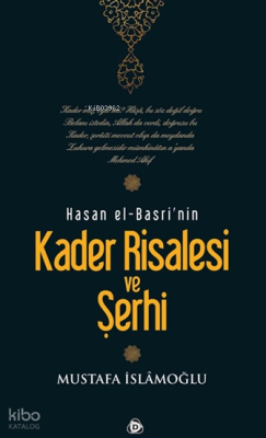 Hasan El-Basri'nin Kader Risalesi ve Şerhi
