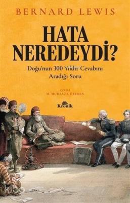 Hata Neredeydi? Bernard Lewis
