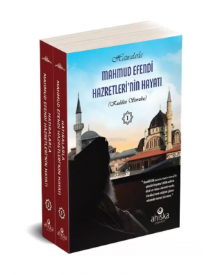 Hatıralarla Mahmud Efendi Hazretleri`nin Hayatı 1 Kolektif