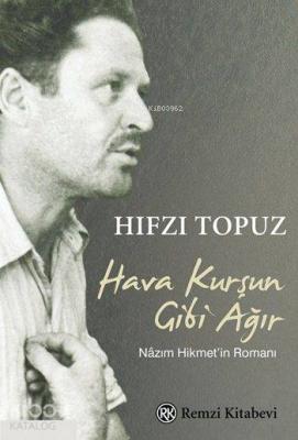 Hava Kurşun Gibi Ağır